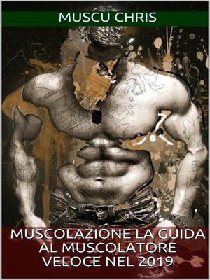 cover image of Muscolazione La Guida Al Muscolatore Veloce Nel 2019